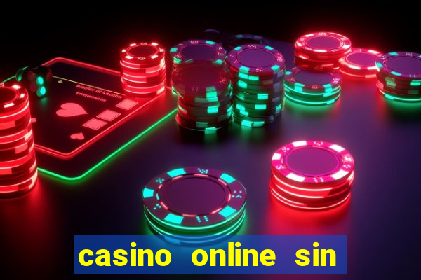 casino online sin deposito bono