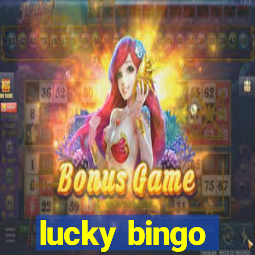 lucky bingo