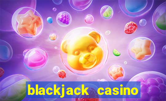 blackjack casino online game