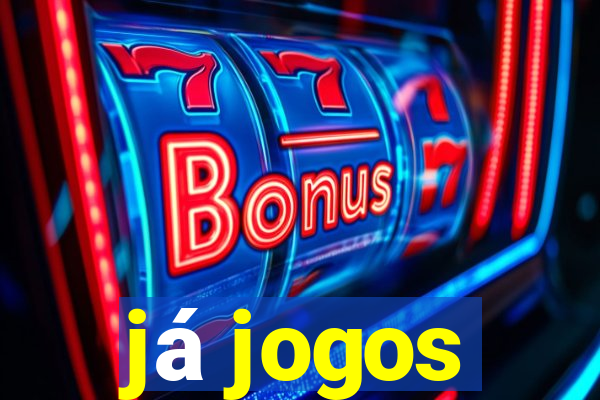 já jogos