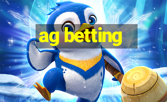 ag betting