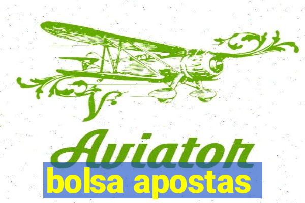 bolsa apostas