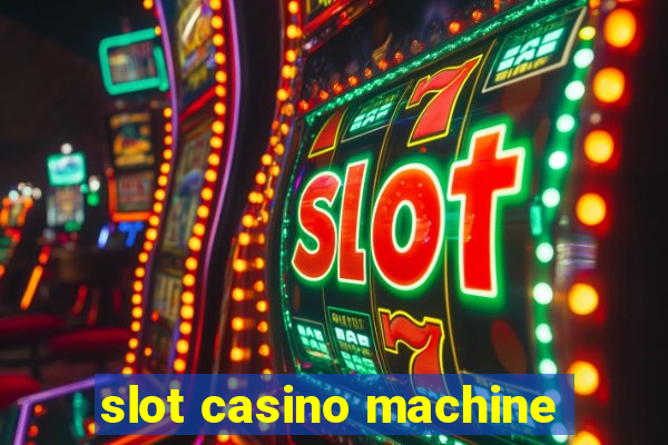 slot casino machine