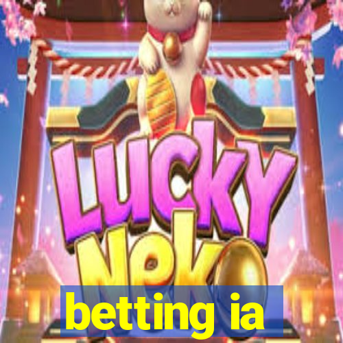 betting ia