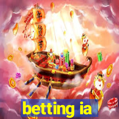 betting ia