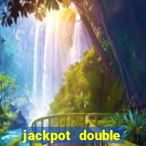 jackpot double casino slots