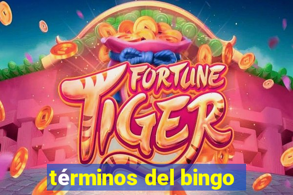 términos del bingo