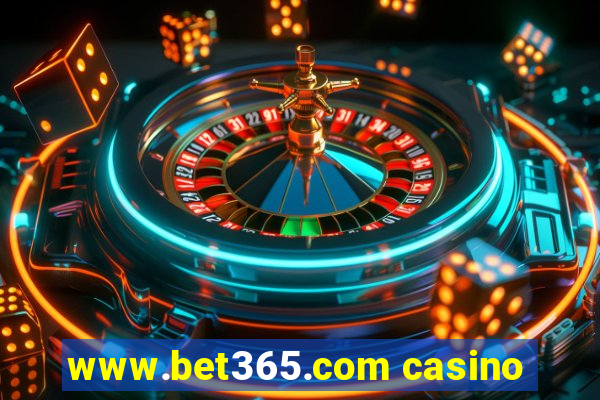 www.bet365.com casino