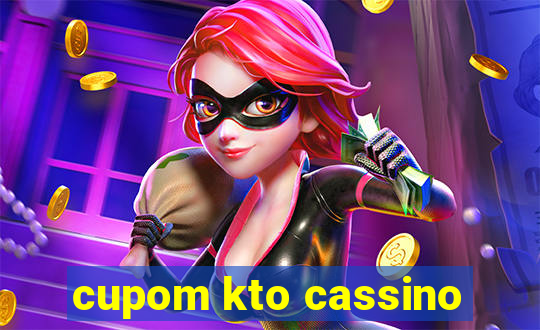 cupom kto cassino