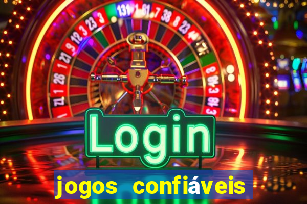 jogos confiáveis que ganha dinheiro