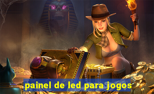 painel de led para jogos