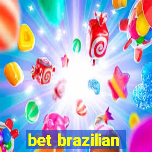 bet brazilian