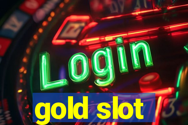 gold slot