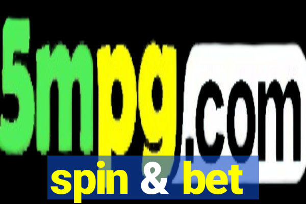 spin & bet