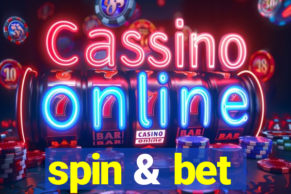 spin & bet