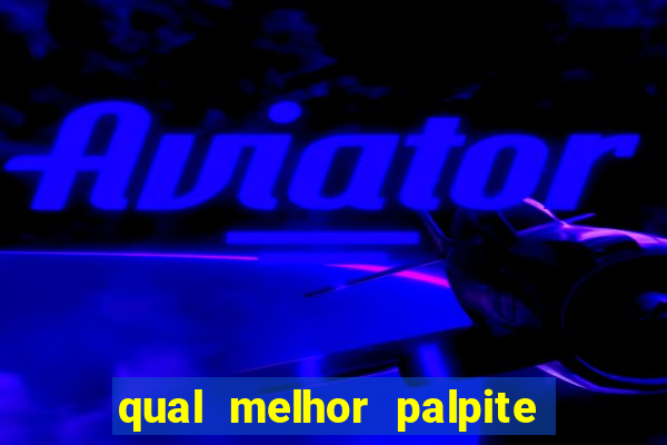 qual melhor palpite para os jogos de hoje