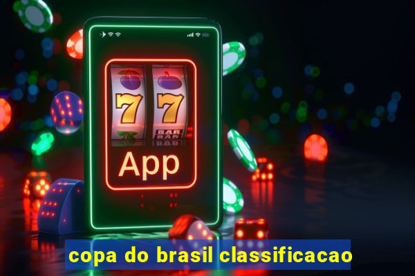 copa do brasil classificacao