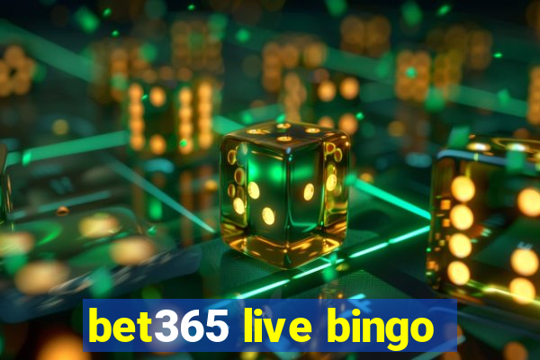 bet365 live bingo