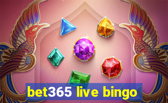 bet365 live bingo