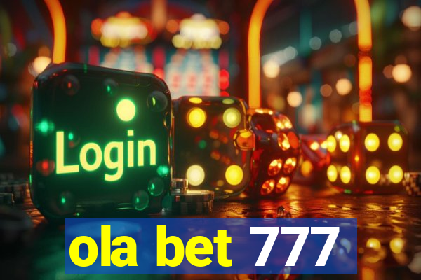 ola bet 777