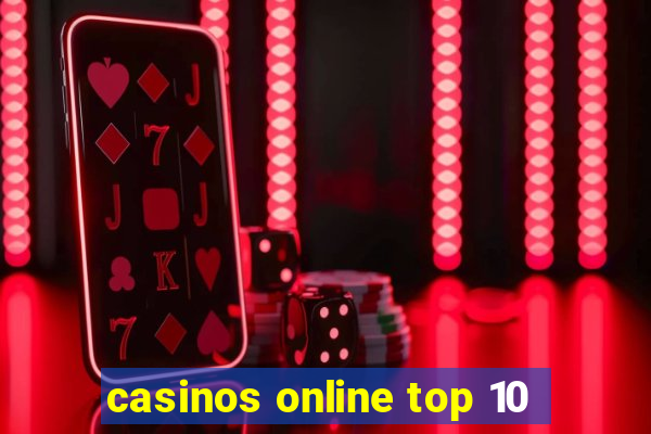 casinos online top 10