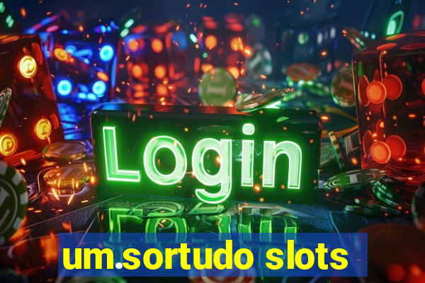 um.sortudo slots