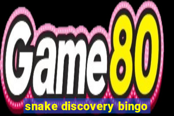 snake discovery bingo