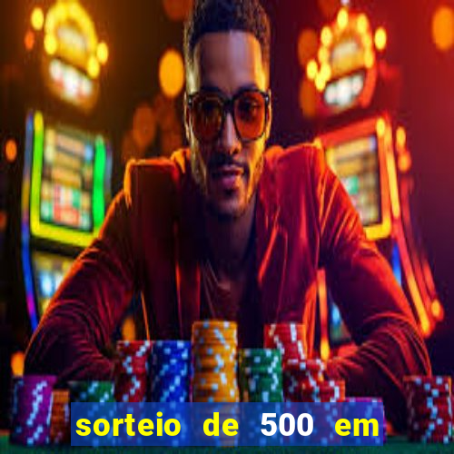 sorteio de 500 em cash toda segunda feira novibet