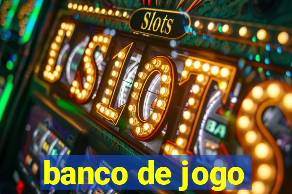 banco de jogo