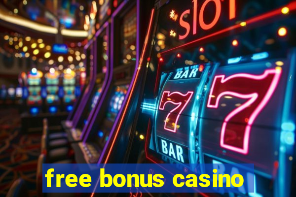 free bonus casino