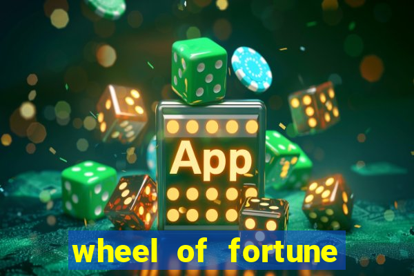 wheel of fortune slot machines