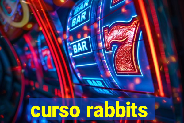 curso rabbits