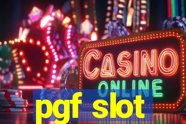 pgf slot