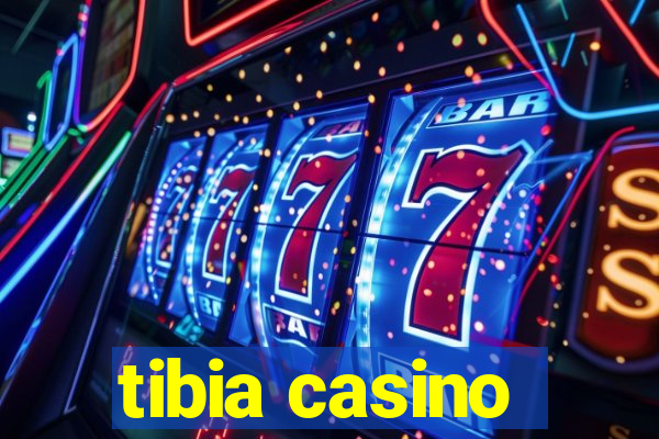 tibia casino