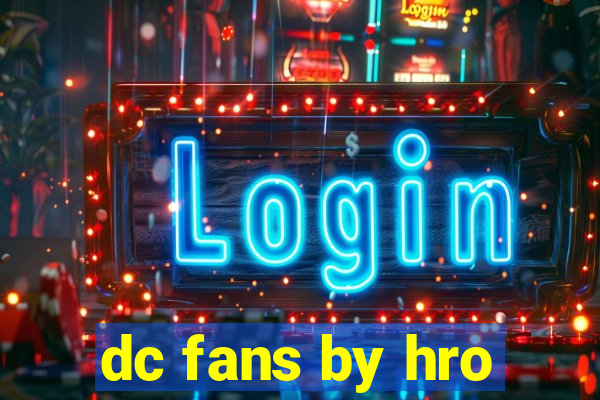 dc fans by hro