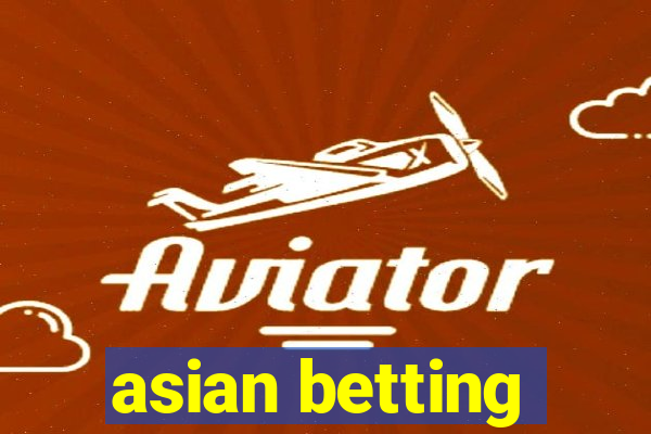 asian betting