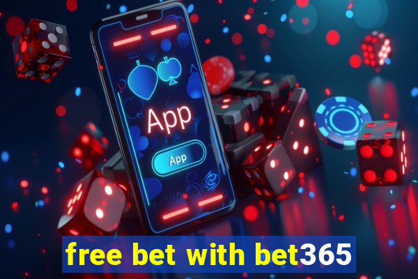 free bet with bet365