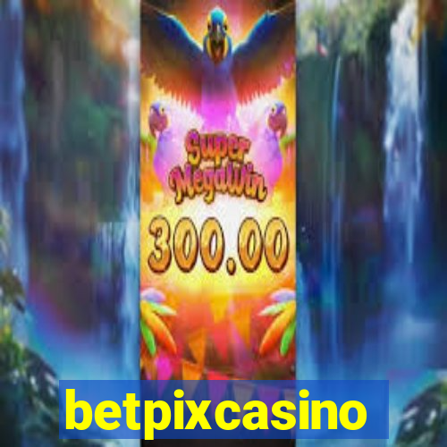 betpixcasino