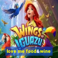 love me food&wine