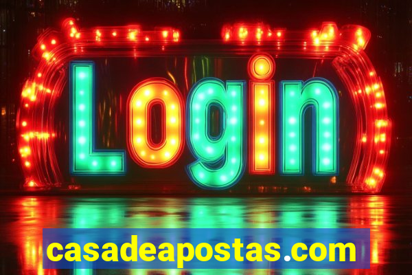 casadeapostas.com login entrar