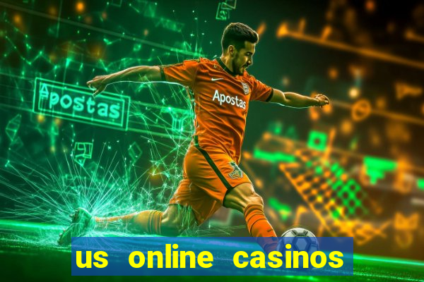 us online casinos real money