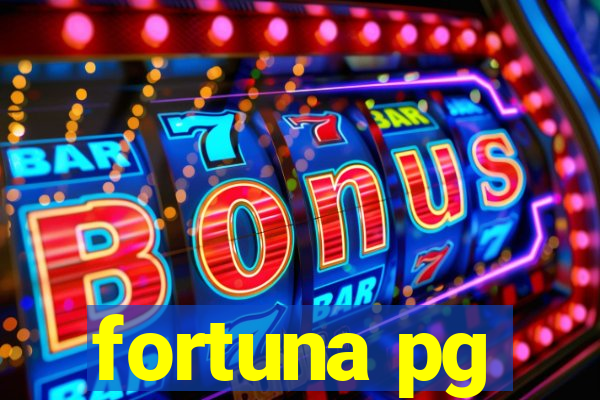 fortuna pg