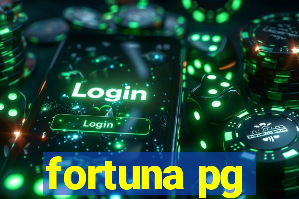 fortuna pg