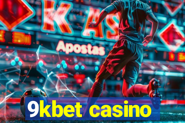 9kbet casino