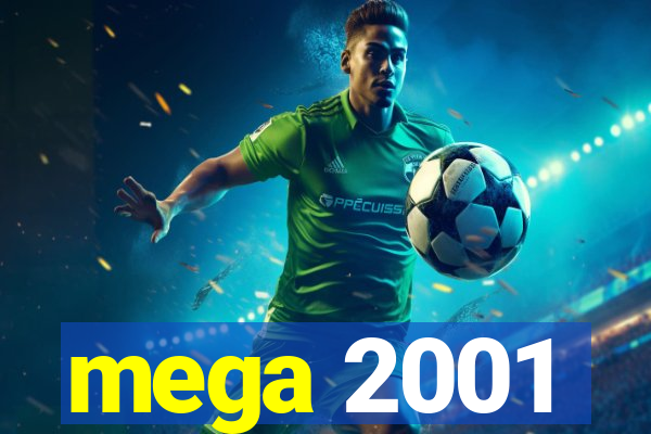 mega 2001