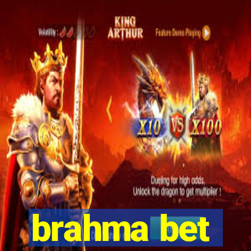 brahma bet