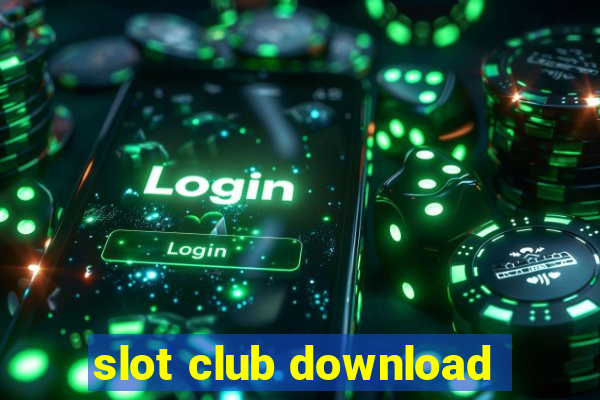 slot club download