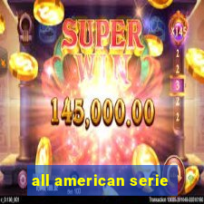 all american serie