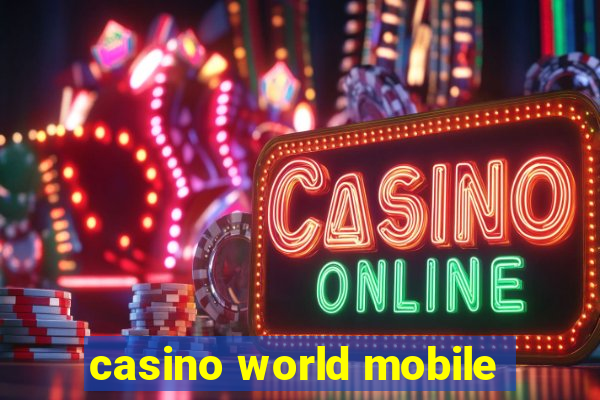 casino world mobile