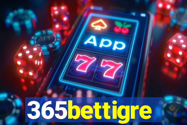 365bettigre